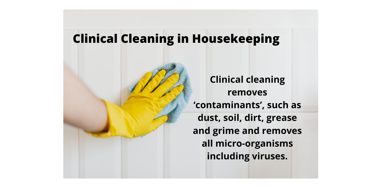 CLINICAL CLEANING IN HOUSEKEEPING