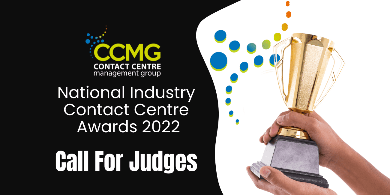 Call for Judges to join the CCMG National Industry Contact Centre Awards 2022