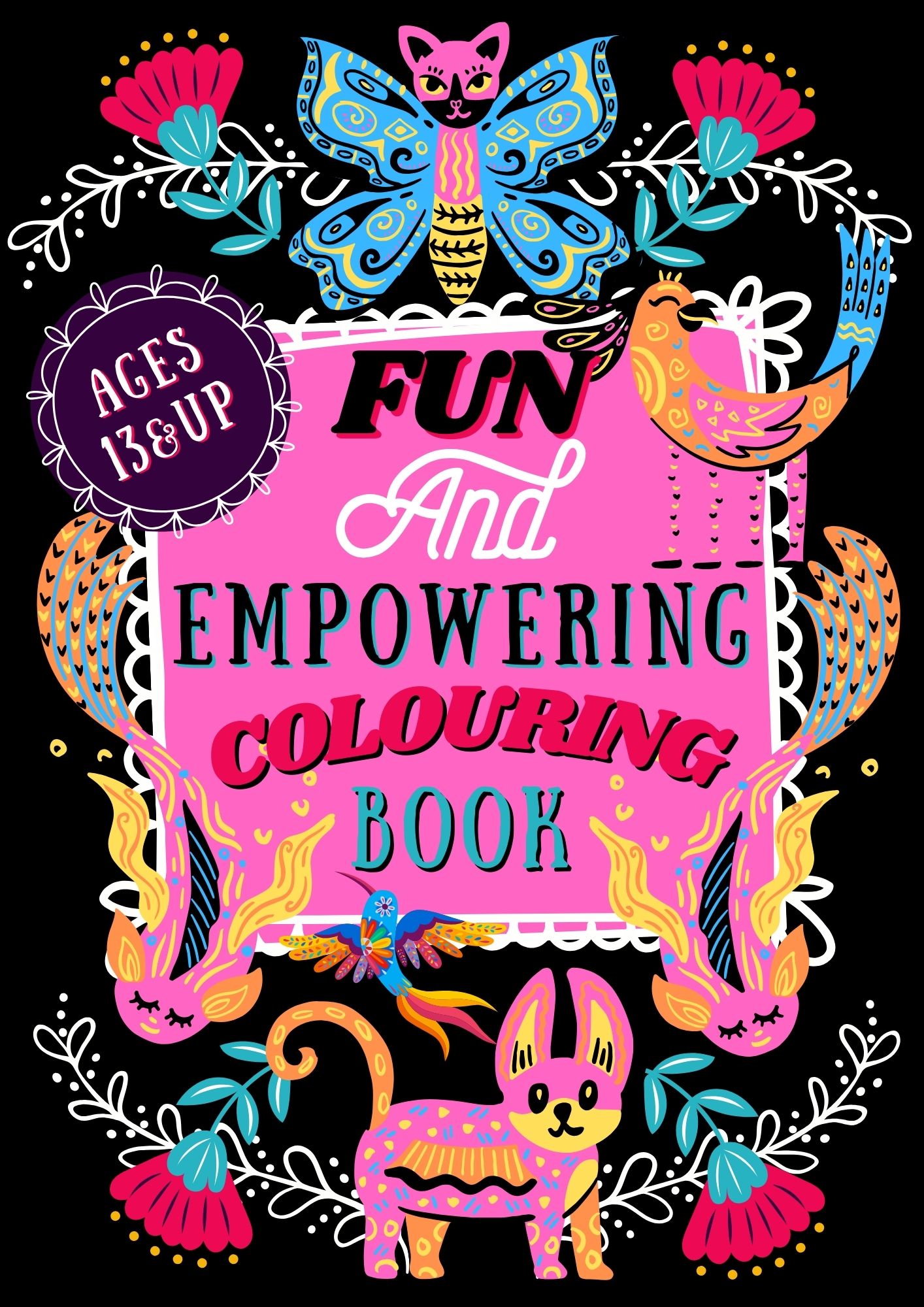 Colouring Book - Fun and Empowering - Edition 1